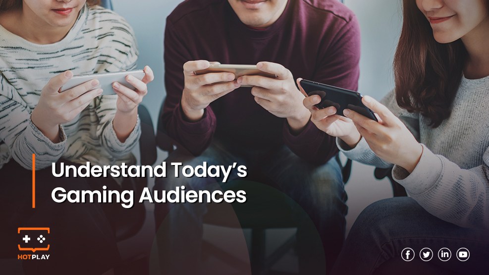 20211004_Understand today’s gaming audiences