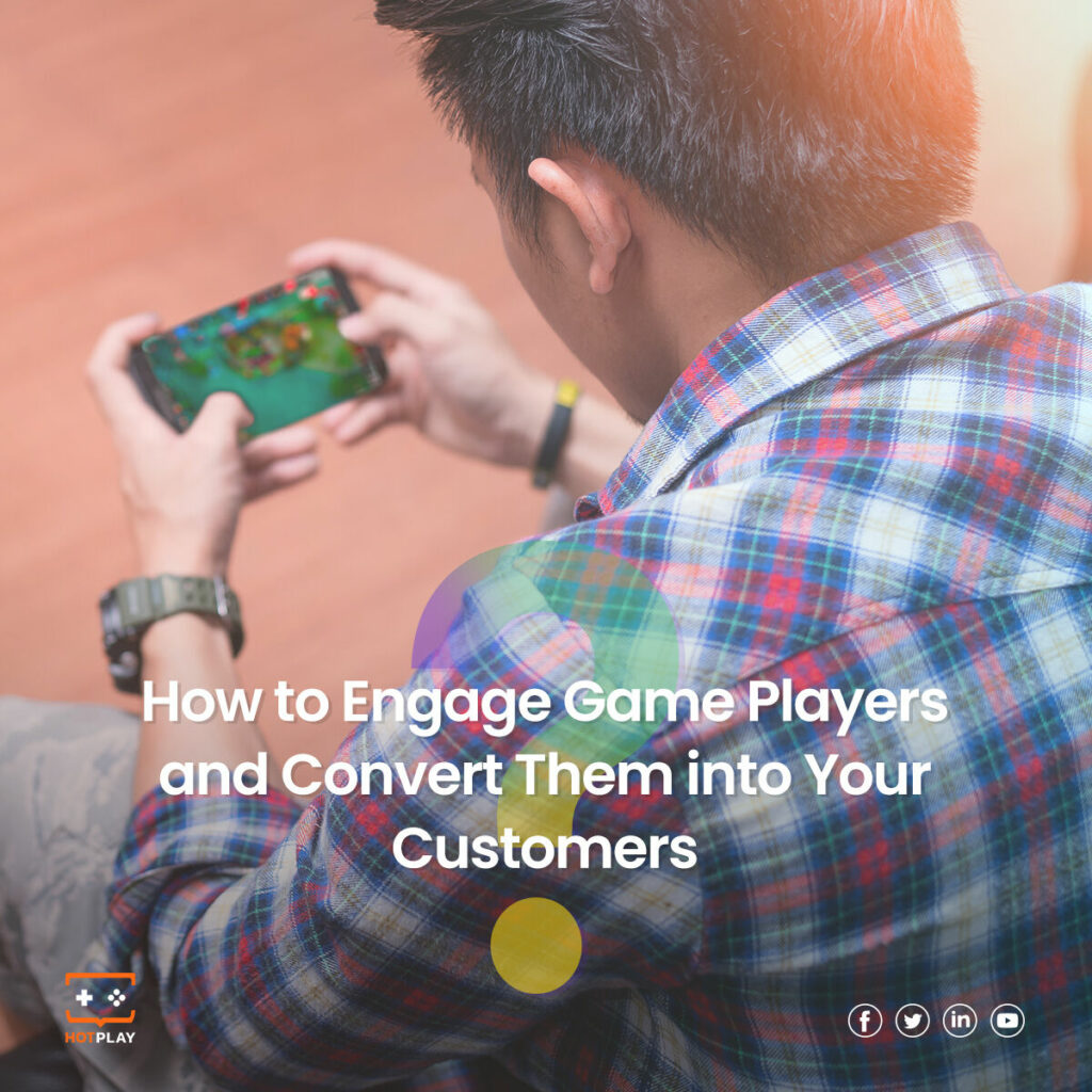 20211124_blog_How to engage game players and convert them to be your customers?_SQ