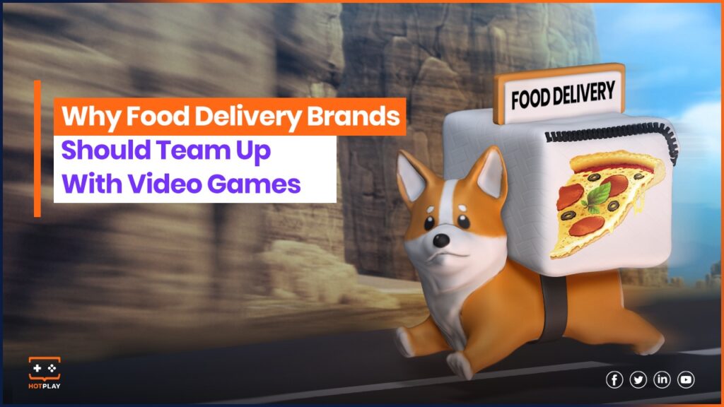 20211109_Blog_Why Food Delivery Brands Should Team Up with Video Games